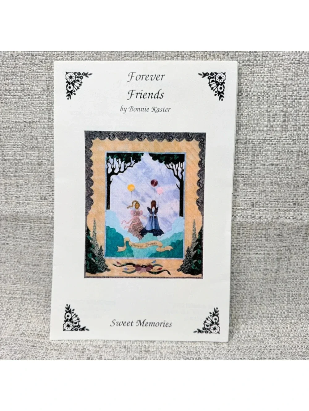VTG Forever Friends Bonnie Kaster Quilt Pattern Sweet Memories Sewing Quilting